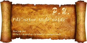 Pásztor Ulászló névjegykártya